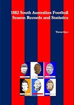 1882 South Australian Football Season Records and Statistics 