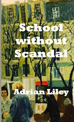 School without Scandal 