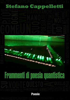 Frammenti di poesia quantistica