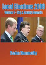 Local Elections 2009 - Volume 1 City & County Councils 