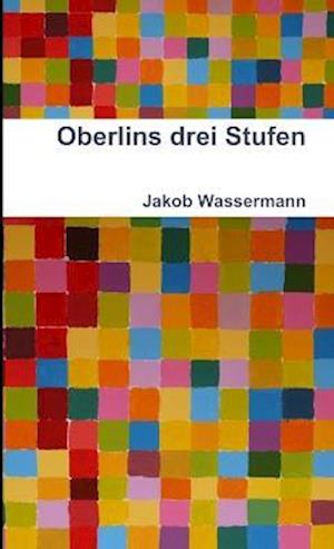 Oberlins drei Stufen