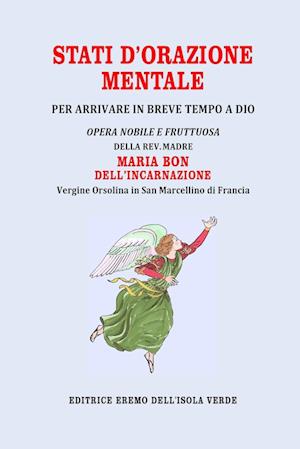 Maria Bon dell'Incarnazione - Stati d'Orazione Mentale