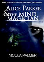 Alice Parker and the Mind Magician 
