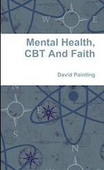 Mental Health, CBT And Faith 