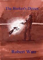 The Barker's Dozen 