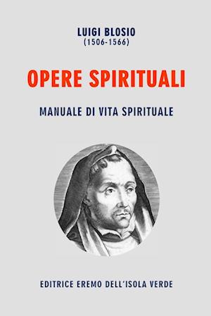 LUIGI BLOSIO, OPERE SPIRITUALI