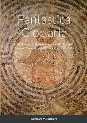 Fantastica Ciociaria