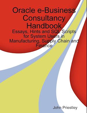 Oracle e-Business Consultancy Handbook