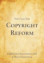 The Case for Copyright Reform