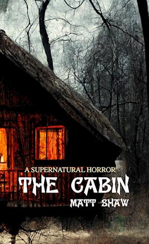 The Cabin