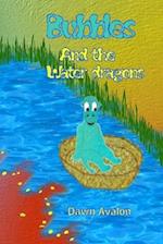 Bubbles and the Water dragons 
