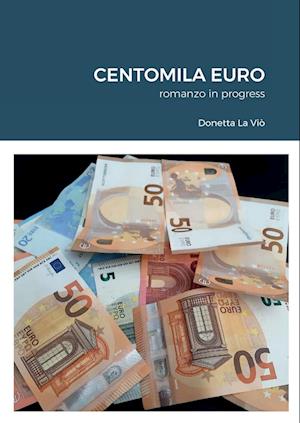 CENTOMILA EURO