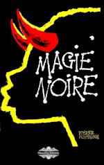 Magie Noire