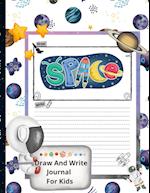 Space Draw And Write Journal For Kids 
