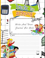 Back To School Spirit. Draw And Write Journal For Kids 