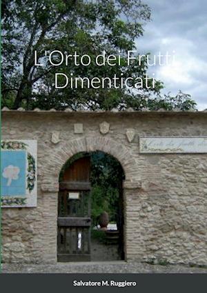 L'Orto dei Frutti Dimenticati