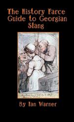 The History Farce Guide to Georgian Slang 