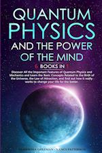 Quantum Physics and The Power of the Mind