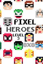 Pixel Heroes Level 3 