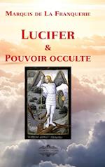 Lucifer et le pouvoir occulte