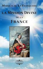 La mission divine de la France