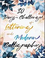 30 Days Challenge of Lettering and Modern Calligraphy