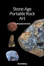 Stone Age Portable Rock Art: Cracking Open the Code 