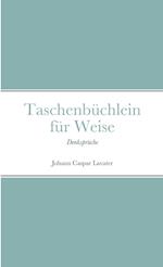 Taschenbüchlein für Weise