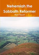 Nehemiah the Sabbath Reformer 