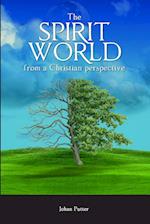 The Spirit World from a Christian Perspective 