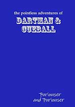 The Pointless Adventures of Dartman & Cueball - Furiouser and Furiouser 