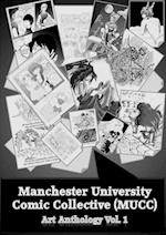 Manchester University Comic Collective Art Anthology Vol.1 