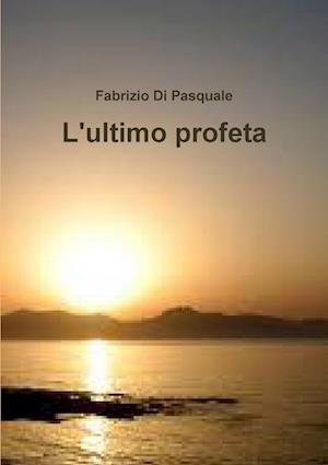 L'ultimo profeta