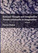 Rational Thought and Imagination - Pensée Rationnelle et Imagination