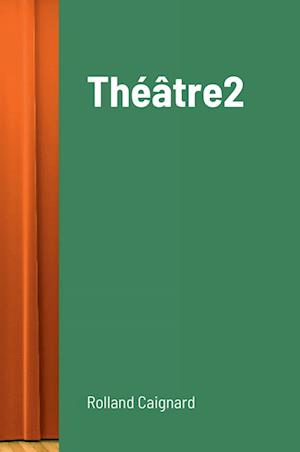 Théâtre 2