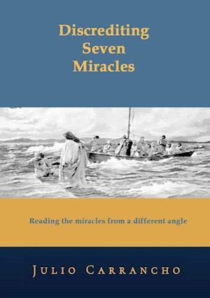 Discrediting Seven Miracles