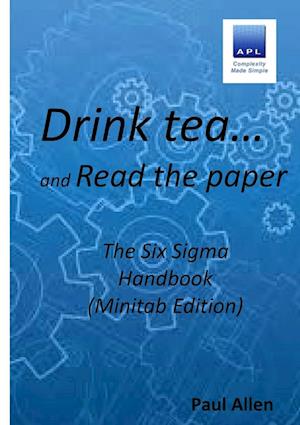 Drink tea and Read the Paper (Minitab Edition)