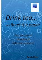 Drink tea and Read the Paper (Minitab Edition)