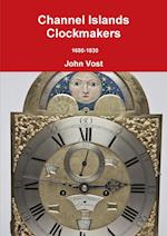 Channel Islands Clockmakers 1680-1830 