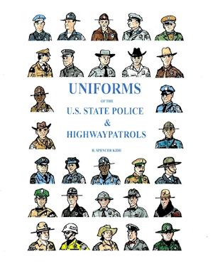 UNIFORMS OF THE U.S. STATE POLICE & HIGHWAY PATROLS