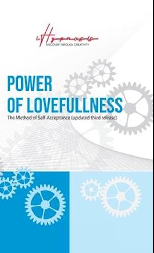 Power of Lovefullness