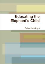 Educating the Elephant's Child 