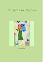 The Book of the Fay Queen 