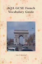 AQA GCSE French Vocabulary Guide 