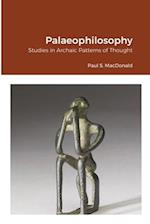 Palaeophilosophy