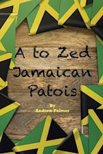 A to Zed Jamaican Patois