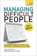 Managing Difficult People in a Week