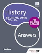 History for Common Entrance: Britain and Empire 1750-1914 Answers