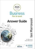 AQA Business for A Level (Marcousé) Answer Guide