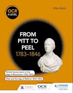 OCR A Level History: From Pitt to Peel 1783-1846